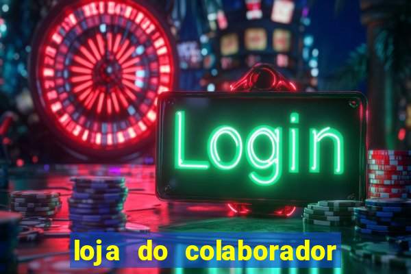 loja do colaborador casas bahia